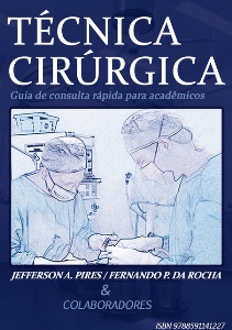 Técnica cirúrgica : guia de consulta rápida para acadêmicos