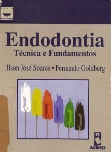 Endodontia : técnica e fundamentos