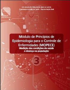 Módulo de Princípios de Epidemiologia para o Controle de Enfermidades (MOPECE) : Módulo 3: medida das condições de saúde e doença na população