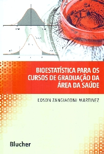 Bioestatística para os cursos de graduação da área da saúde
