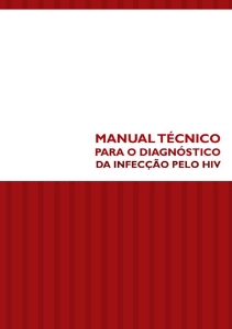 Manual técnico para o diagnóstico da infecção pelo HIV