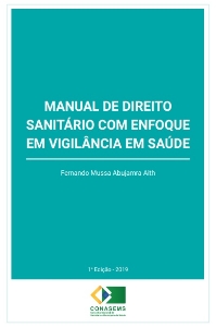 Manual de direito sanitário com enfoque em Vigilância em Saúde