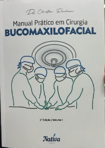 Manual prático em cirurgia bucomaxilofacial