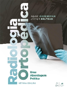 Radiologia ortopédica : uma abordagem prática