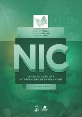 NIC [recurso eletrônico] : classificação das intervenções de enfermagem