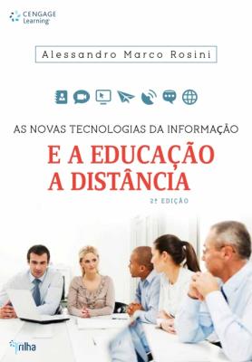 As novas tecnologias da informação e a educação à distância [recurso eletrônico]