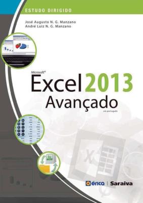Estudo dirigido de microsoft excel 2013 [recurso eletrônico]