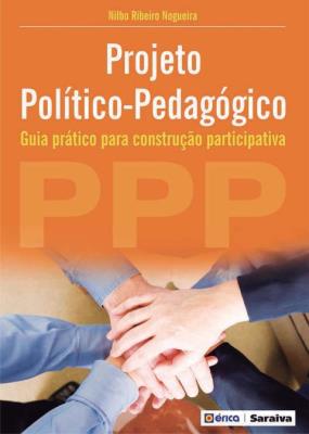 Projeto político-pedagógico (PPP) [recurso eletrônico]