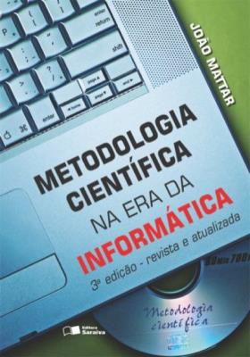Metodologia científica na era da informática [recurso eletrônico]