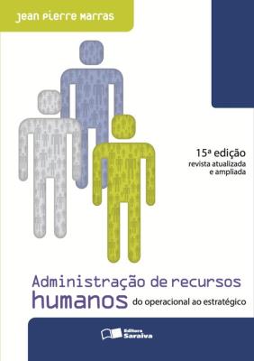 Administração de recursos humanos [recurso eletrônico]