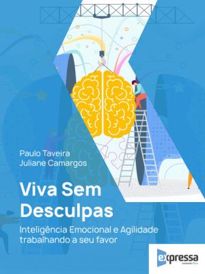 Viva sem desculpas [recurso eletrônico]