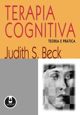 Terapia cognitiva [recurso eletrônico]