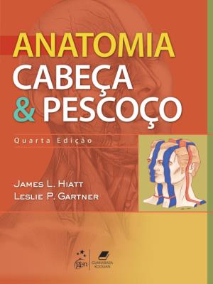 Anatomia cabeça & pescoço [recurso eletrônico]