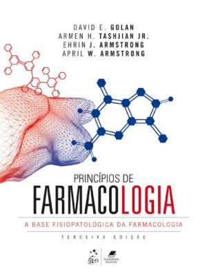 Princípios de farmacologia [recurso eletrônico]