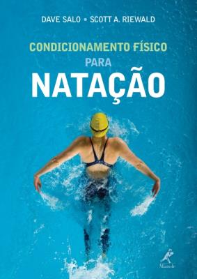 Condicionamento físico para natação [recurso eletrônico]
