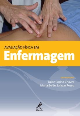 Avaliação física em enfermagem [recurso eletrônico]