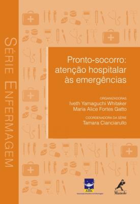 Pronto-socorro [recurso eletrônico] : atenção hospitalar às emergências