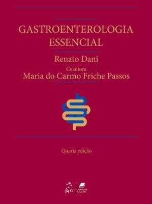 Gastroenterologia essencial [recurso eletrônico]