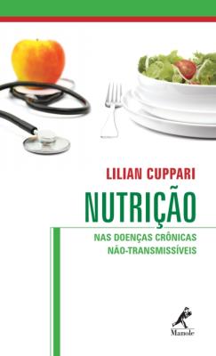 Nutrição nas doenças crônicas não-transmissíveis [recurso eletrônico]