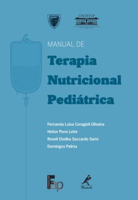 Manual de terapia nutricional pediátrica [recurso eletrônico]