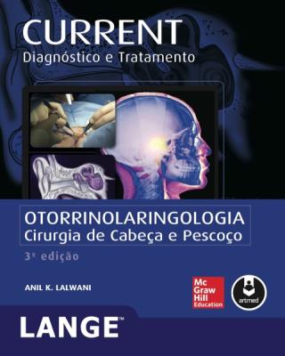 Current otorrinolaringologia (Lange) [recurso eletrônico] : otorrinolaringologia cirurgia de cabeça e pescoço