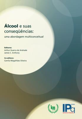 Álcool e suas consequências [recurso eletrônico] : uma abordagem multiconceitual