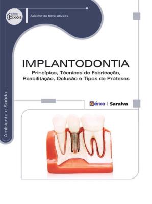 Implantodontia [recurso eletrônico]