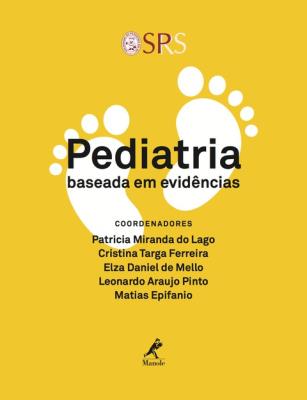 Pediatria baseada em evidências [recurso eletrônico]