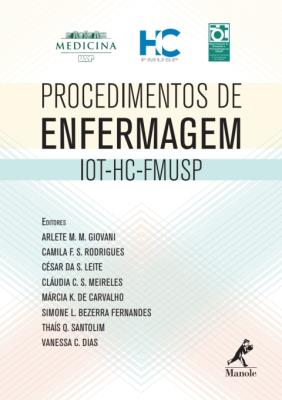Procedimentos de enfermagem IOT-HC-FMUSP [recurso eletrônico]