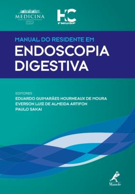 Manual do residente em endoscopia digestiva [recurso eletrônico]