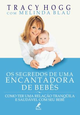Os segredos de uma encantadora de bebês [recurso eletrônico]