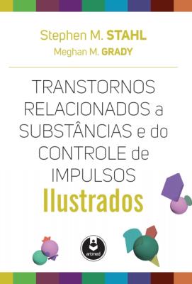 Transtornos relacionados a substâncias e do controle de impulsos [recurso eletrônico]