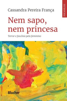 Nem sapo. nem princesa [recurso eletrônico]