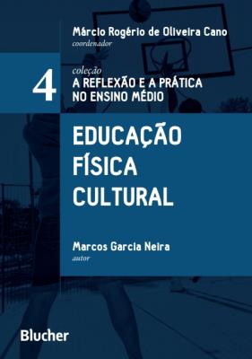 Educação física cultural [recurso eletrônico]