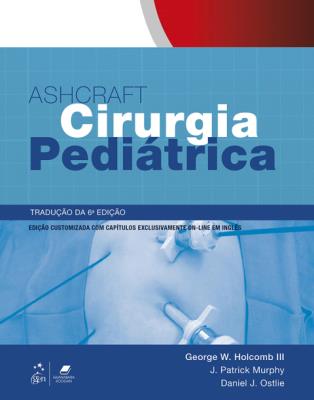 Ashcraft cirurgia pediátrica [recurso eletrônico]