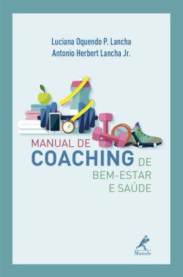 Manual de coaching de bem-estar e saúde [recurso eletrônico]