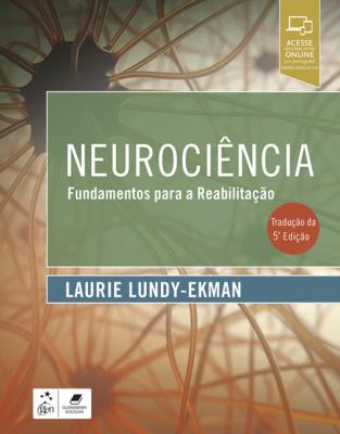 Neurociência [recurso eletrônico] : fundamentos para a reabilitação