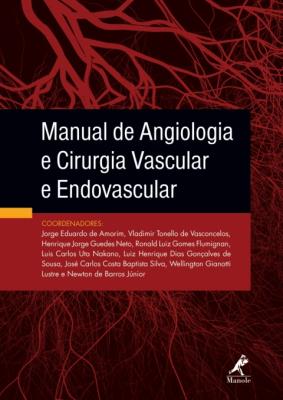 Manual de angiologia e cirurgia vascular e endovascular [recurso eletrônico]