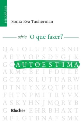 Autoestima [recurso eletrônico]