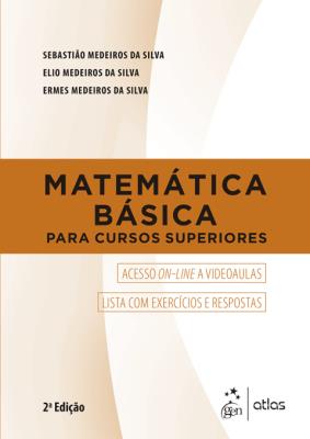Matemática básica para cursos superiores [recurso eletrônico]