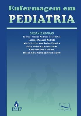 Enfermagem em pediatria [recurso eletrônico]