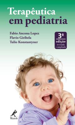 Terapêutica em pediatria [recurso eletrônico]