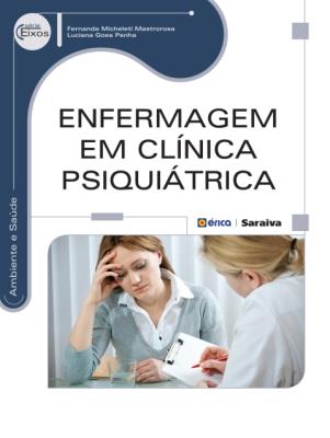 Enfermagem em clínica psiquiátrica [recurso eletrônico]
