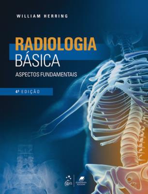 Radiologia básica [recurso eletrônico]