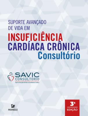 Suporte avançado de vida em insuficiência cardíaca crônica [recurso eletrônico] : consultório