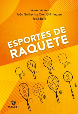 Esportes de raquete [recurso eletrônico]