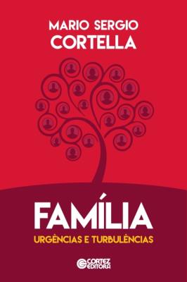 Família : urgências e turbulências
