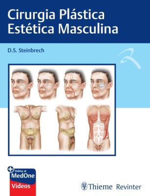Cirurgia plástica estética masculina [recurso eletrônico]