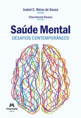 Saúde mental [recurso eletrônico] : desafios contemporâneos