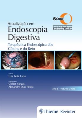 Atualização em endoscopia digestiva [recurso eletrônico] : terapêutica endoscópica dos cólons e do reto